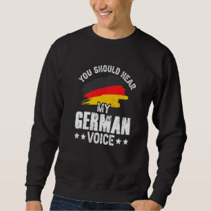 Sudadera Deberías Oír A Mi Profesor Alemán De Voz, Alemania