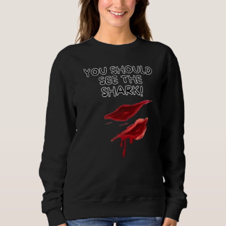 Sudadera Deberías Ver Al Tiburón