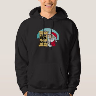Sudadera Deberías ver el tamaño de mi saco divertido Santa 