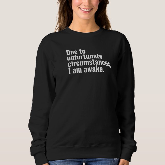 Sudadera Debido a circunstancias desafortunadas, soy un tex (Anverso)
