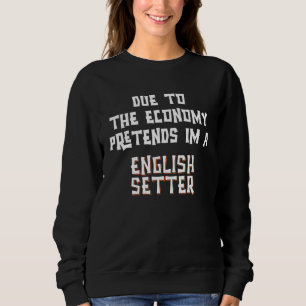 Sudadera Debido a la economía fingir SETTER INGLÉS Fácil Ha