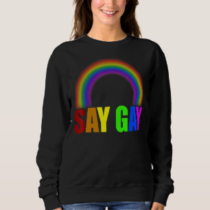 Sudadera Decir arcoiris gay decir transgénero permanecer or