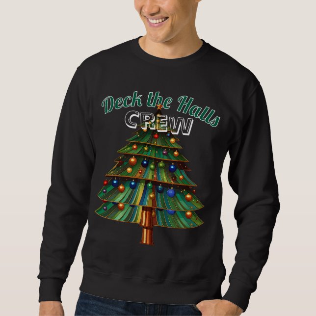 Sudadera Deck The Halls Crew Christmas Holiday (Anverso)