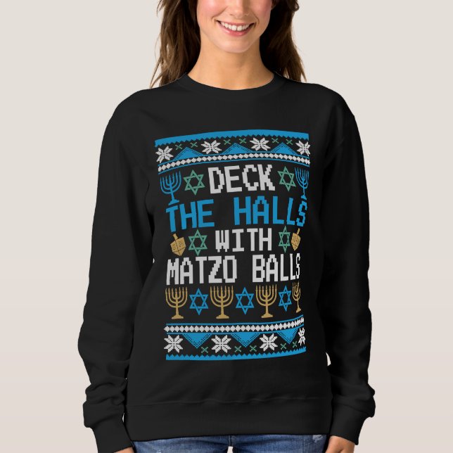 Sudadera Deck The Halls with Matzo Balls Ugly Hanukkah Chri (Anverso)