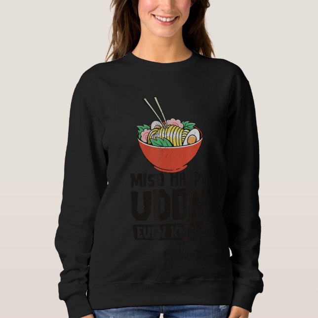 Sudadera Declaración de comida de cocina asiática de fideos (Anverso)