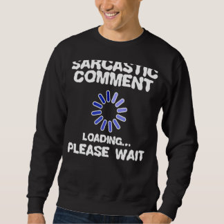 Sudadera Declaración de Guay Chiste de sarcasmo de humor ne