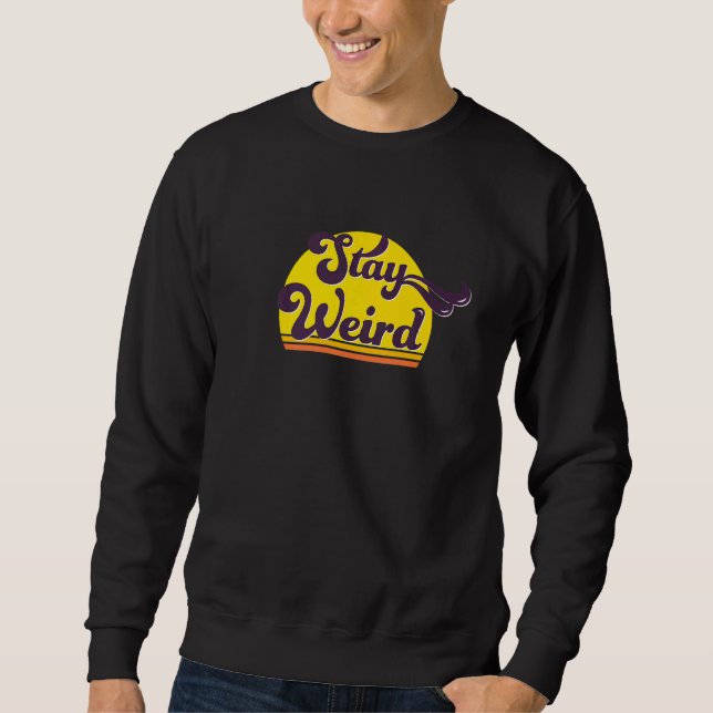 Sudadera Declaración genial retro quédate raro (Anverso)
