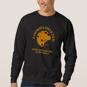 Sudadera Declaración humorística Chiste ingenioso dulces co