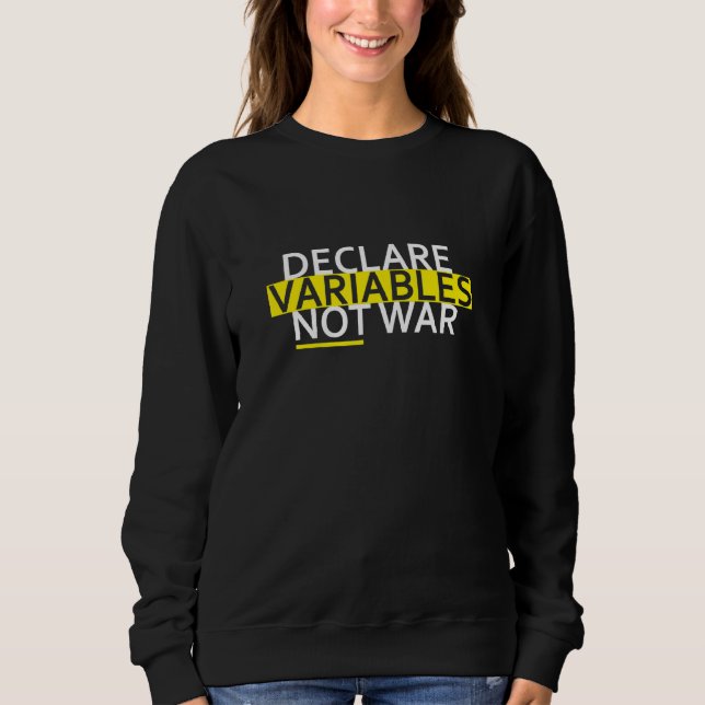 Sudadera Declare Variables Software Desarrollador Nerd Geek (Anverso)