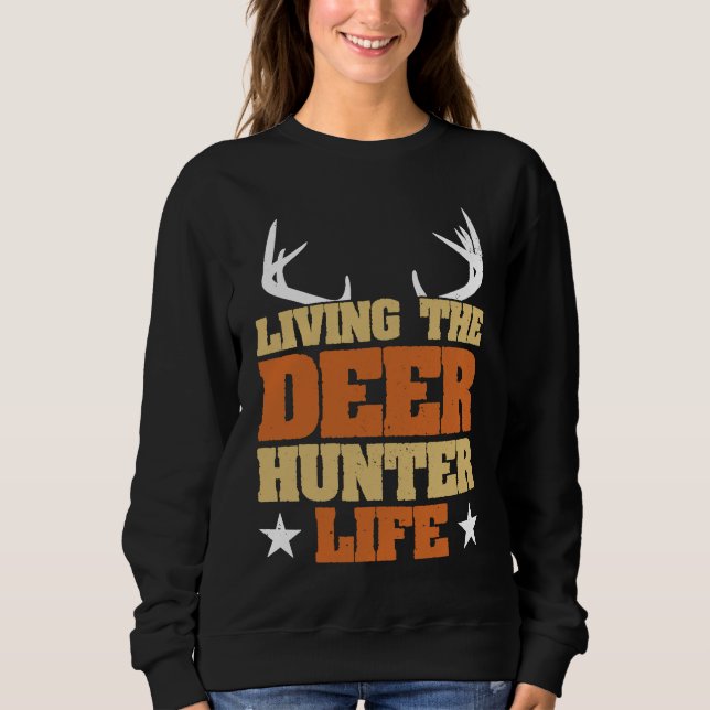 Sudadera Deer Hunter Hunting Season Huntsman  1 (Anverso)