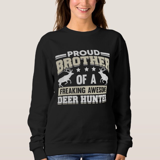 Sudadera Deer Hunter Hunting Season Huntsman Brother (Anverso)