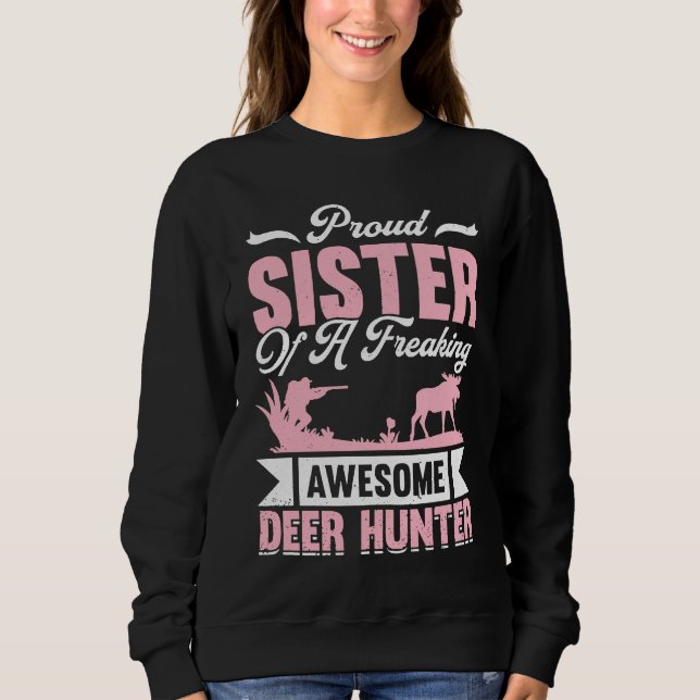 Sudadera Deer Hunter Hunting Season Huntsman Sister (Anverso)