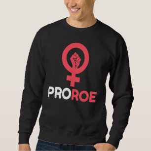 Sudadera Defender los derechos de aborto de Roe V Wade Pro