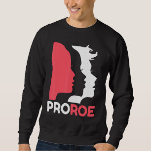 Sudadera Defender los derechos de aborto de Roe V Wade Pro 