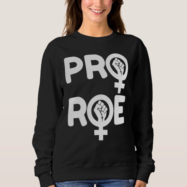 Sudadera Defender los derechos de aborto de Roe V Wade Pro  (Anverso)