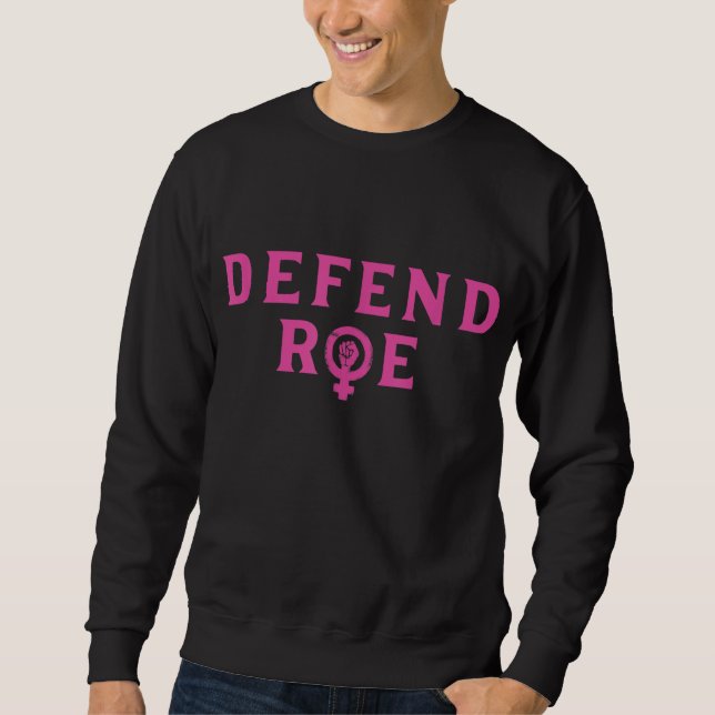 Sudadera Defender los derechos de aborto de Roe V Wade Pro  (Anverso)