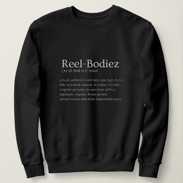 Sudadera Defíneme camiseta "Reel Bodiezs" (Anverso del diseño)