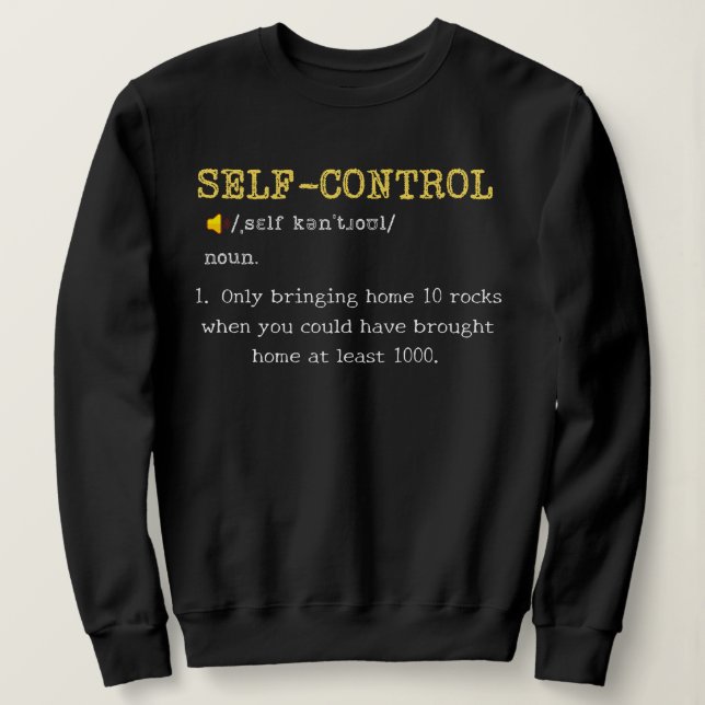 Sudadera Definición de autocontrol divertida personalizada (Anverso del diseño)