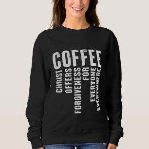 Sudadera Definición de café que Cristo ofrece perdón