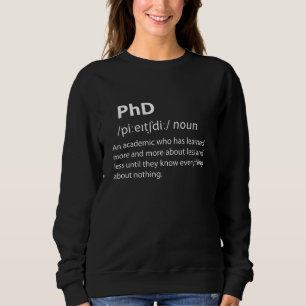 Sudadera Definición de diccionario divertida de PhD