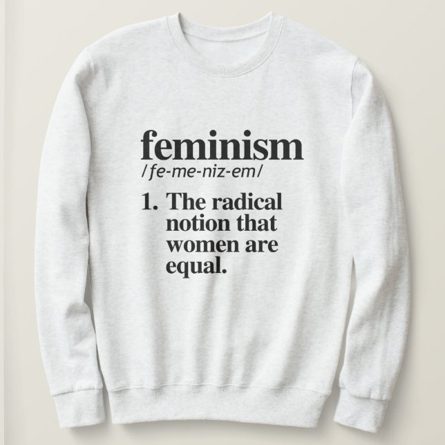 Sudadera Definición de feminismo (Anverso del diseño)