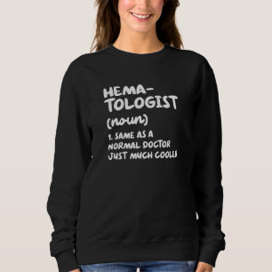 Sudadera Definición de hematólogo médico hematología