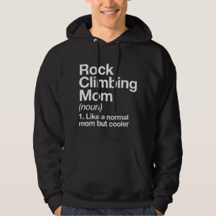 Sudadera Definición de mamá de escalada en roca divertida d