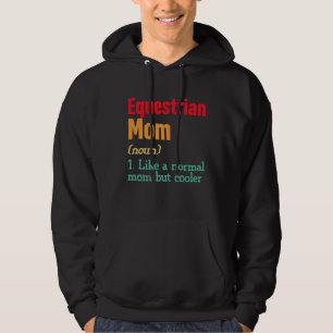 Sudadera Definición de mamá ecuestre Mamá deportista Día de