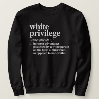 Sudadera Definición de privilegios blancos