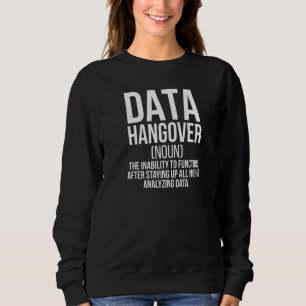 Sudadera Definición de resaca de datos Científico de datos 