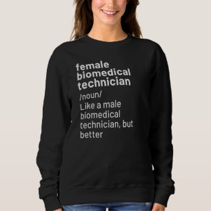 Sudadera Definición de técnica biomédica para mujeres negra