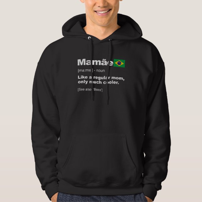 Sudadera Definition Of Mamae  Brazilian Mama Mother s Day (Anverso)