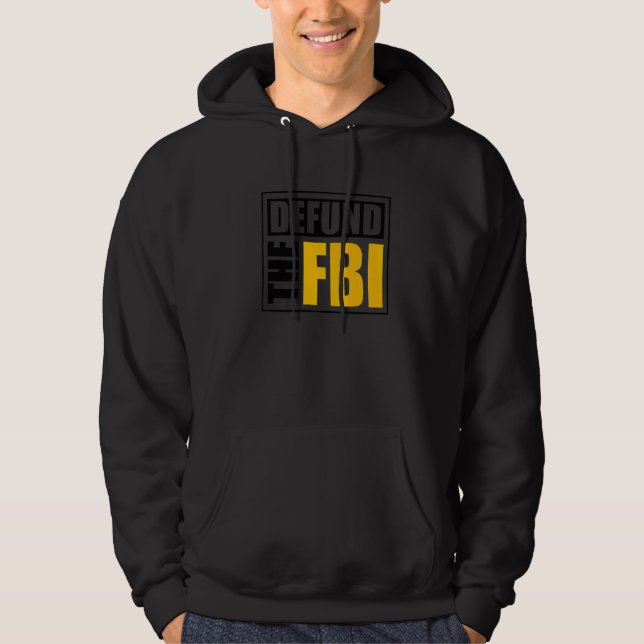 Sudadera Defund the FBI  1 (Anverso)