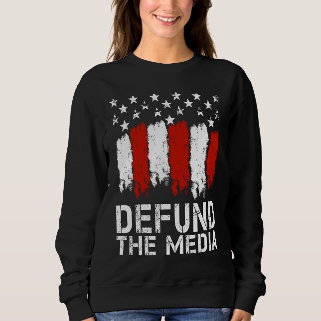 Sudadera Defund The Media  Medical Freedom No Mandates (Anverso)
