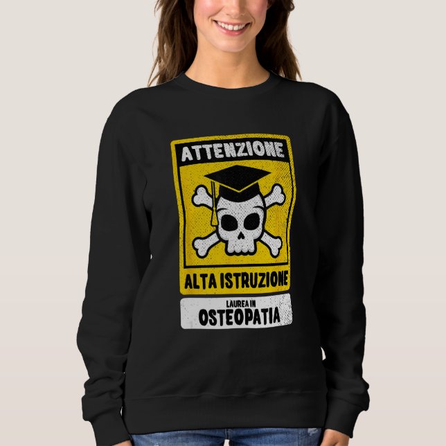 Sudadera Degree Osteopathy  Ironic Phrase (Anverso)