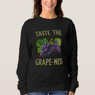 Sudadera Degustar El Vino Amante De La Grape-Ness
