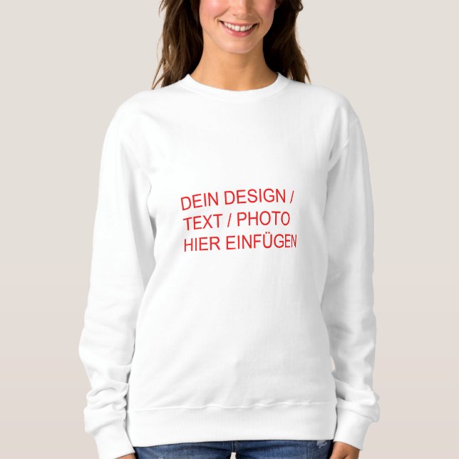 Sudadera DEIN DESIGN / FOTO / TEXT Frauen Sweatshirt weiß (Anverso)
