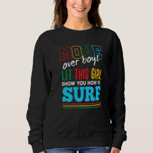 Sudadera Deja que esta chica te muestre cómo surfear Surf d