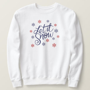 Sudadera Deja Que La Nieve Suela