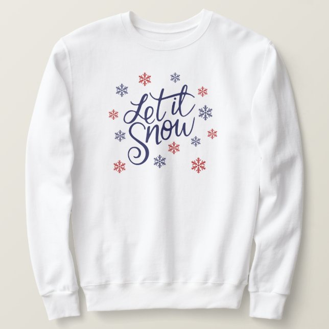 Sudadera Deja Que La Nieve Suela (Anverso del diseño)