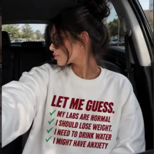 Sudadera Déjame Adivinar Lista de Comprobación de Humor Méd