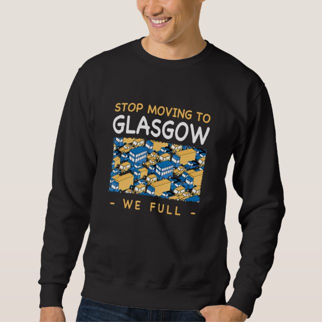 Sudadera Dejar De Ir A Glasgow El Tráfico Completo Del Rein (Anverso)