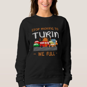 Sudadera Dejar De Moverse A Turín Nos Completo Humor Italia