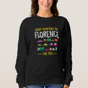 Sudadera Dejar De Trasladarse A Florencia Lleno De Tráfico 