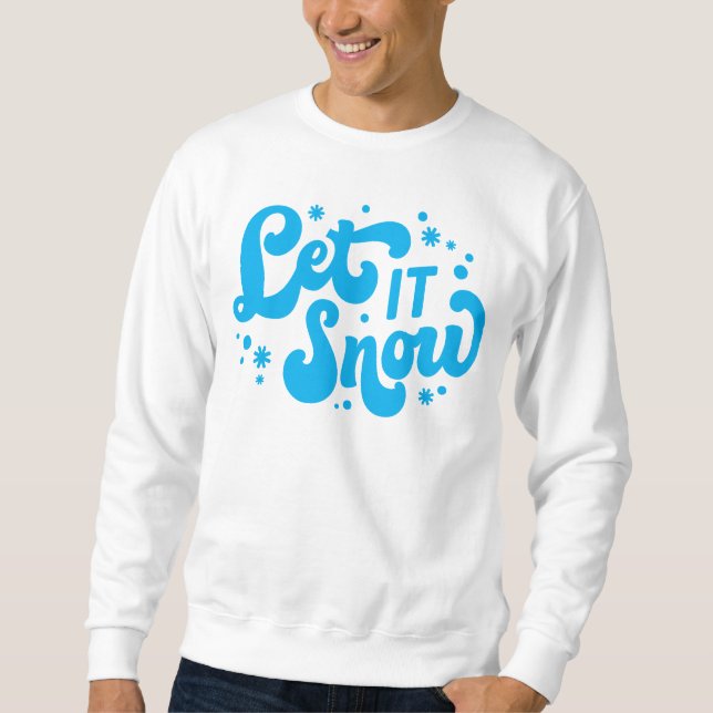 Sudadera Dejar que nieve diseño invernal (Anverso)