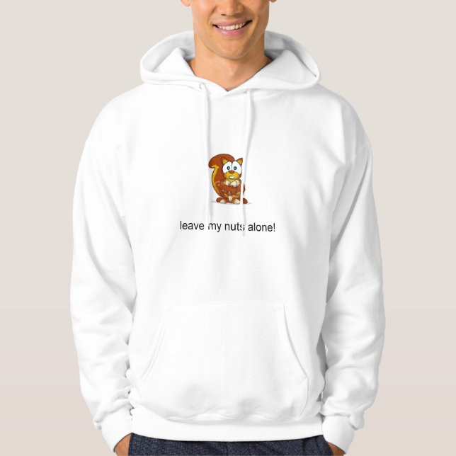 Sudadera ¡deje mis nueces solas! (Anverso)