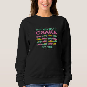 Sudadera Dejemos De Movernos A Osaka Estamos Tramitando Jap