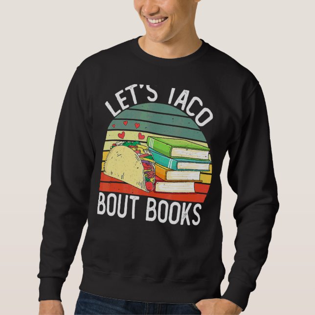 Sudadera Dejemos que el taco se burle de los libros Cinco d (Anverso)