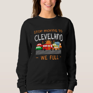Sudadera Dejen De Moverse A Cleveland Con Humor Ohio Comple