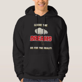 SUDADERA DEJEN QUE LOS SUEÑOS VAYAN POR LA REALIDAD MEJOR N